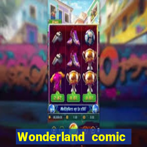 Wonderland comic studio numbers